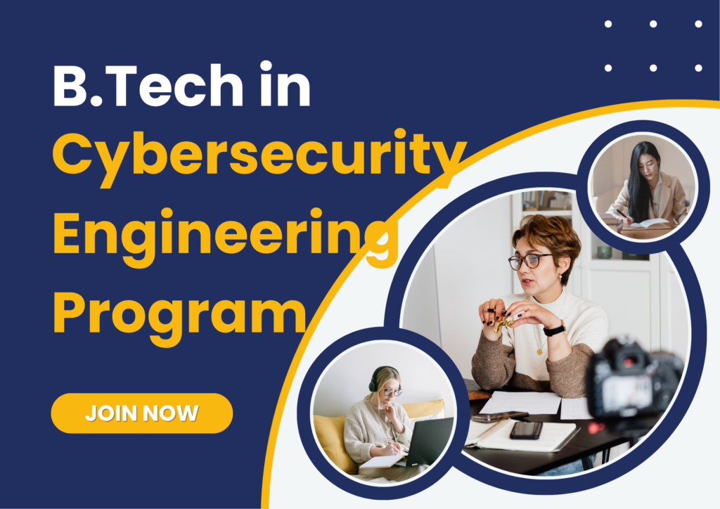 BTech in Cybersecurity Engineering Program